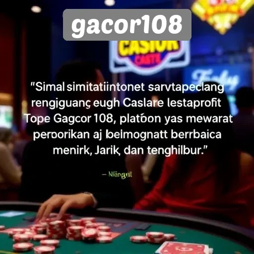Testimoni Pengguna Tentang Pengalaman Di Gacor108